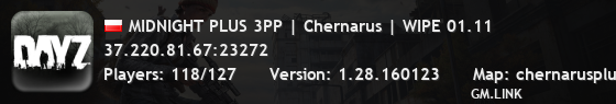 MIDNIGHT PLUS 3PP | Chernarus | WIPE 01.11