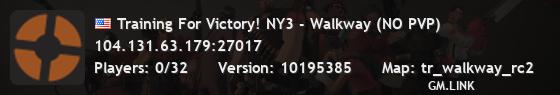 Training For Victory! NY3 - Walkway (NO PVP)