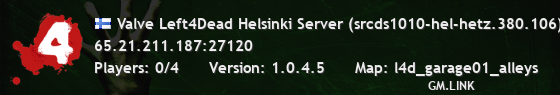 Valve Left4Dead Helsinki Server (srcds1010-hel-hetz.380.106)