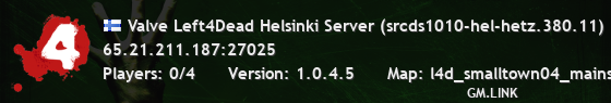 Valve Left4Dead Helsinki Server (srcds1010-hel-hetz.380.11)