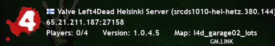 Valve Left4Dead Helsinki Server (srcds1010-hel-hetz.380.144)