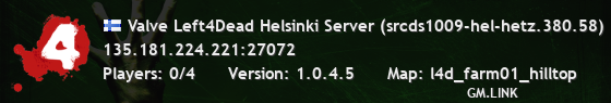 Valve Left4Dead Helsinki Server (srcds1009-hel-hetz.380.58)