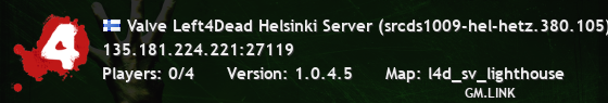 Valve Left4Dead Helsinki Server (srcds1009-hel-hetz.380.105)