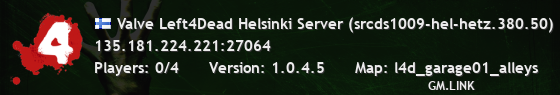 Valve Left4Dead Helsinki Server (srcds1009-hel-hetz.380.50)
