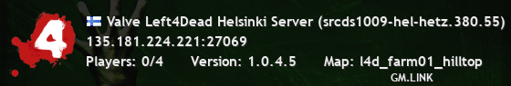 Valve Left4Dead Helsinki Server (srcds1009-hel-hetz.380.55)