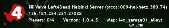 Valve Left4Dead Helsinki Server (srcds1009-hel-hetz.380.74)