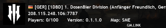 [GER] [1DBD] 1. DosenBier Division (Anfänger Freundlich, Germa