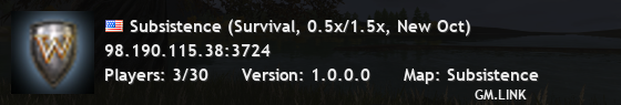Subsistence (Survival, 0.5x/1.5x, New Oct)