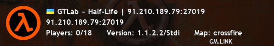 GTLab ~ Half-Life | 91.210.189.79:27019
