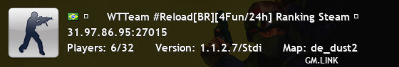 ۞     WTTeam #Reload[BR][4Fun/24h] Ranking Steam ۞