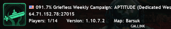 091.7% Griefless Weekly Campaign: APTITUDE (Dedicated West)