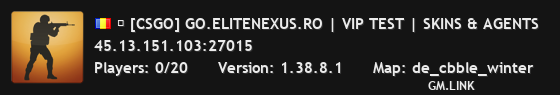 ★ [CSGO] GO.ELITENEXUS.RO | VIP TEST | SKINS & AGENTS