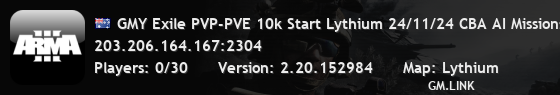GMY Exile PVP-PVE 10k Start Lythium 24/11/24 CBA AI Missions RF