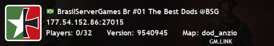 BrasilServerGames Br #01 The Best Dods @BSG